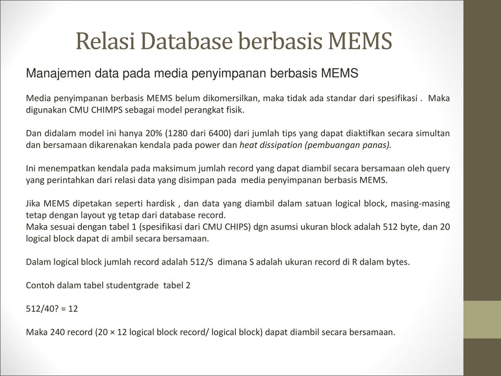 Arsitektur Media Penyimpanan Berbasis Mems Untuk Relasi Database Ppt